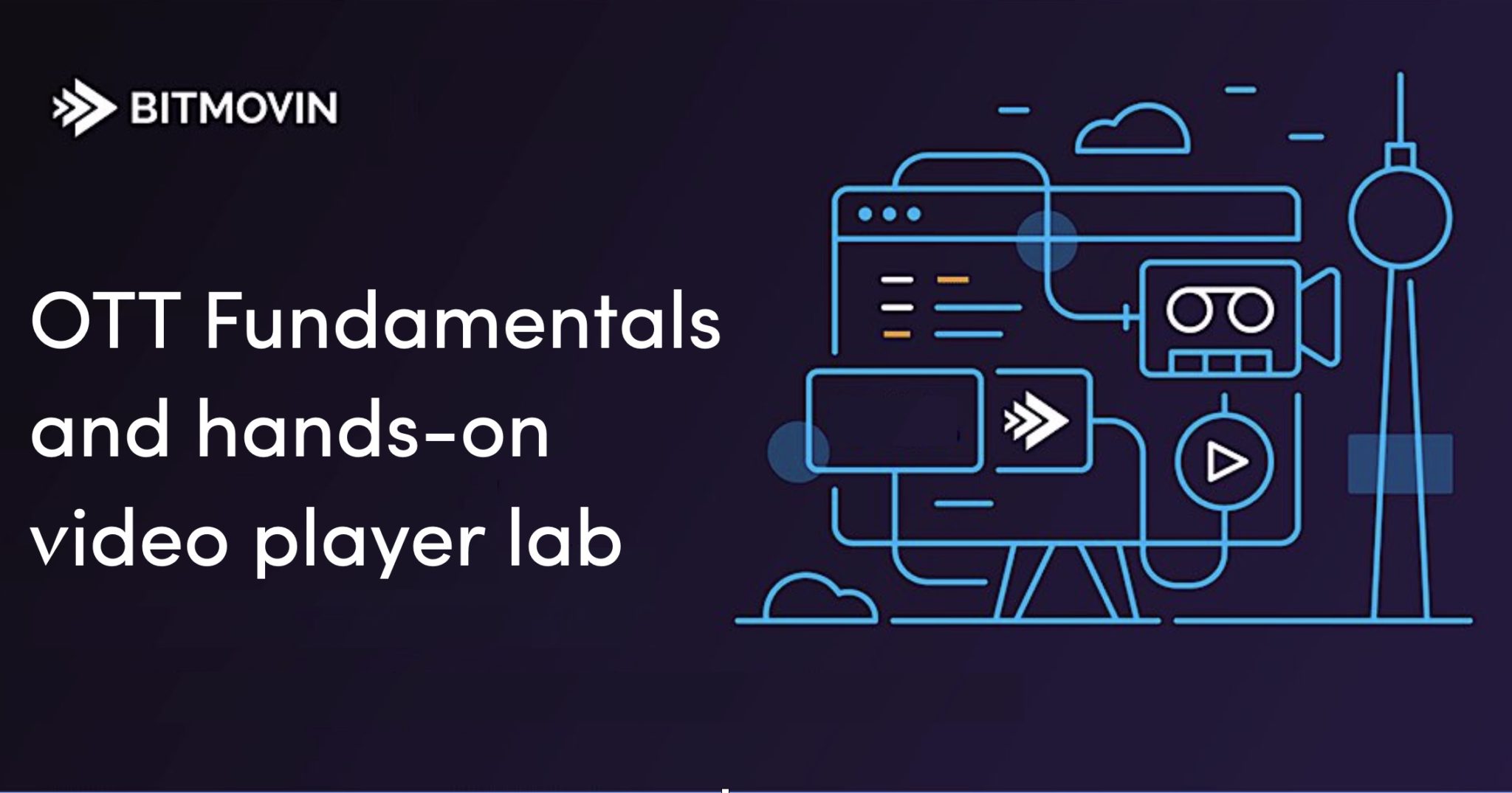 Video: OTT Fundamentals & hands-on video player lab – The Broadcast ...